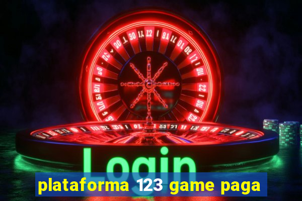 plataforma 123 game paga